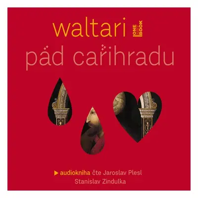 Pád Cařihradu - Mika Waltari