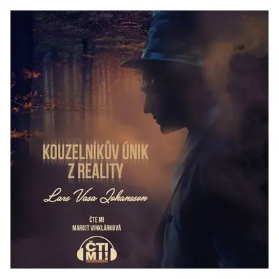 Kouzelníkův únik z reality - Lars Vasa Johansson