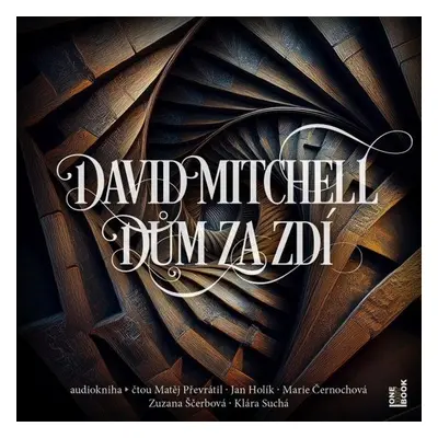 Dům za zdí - David Mitchell