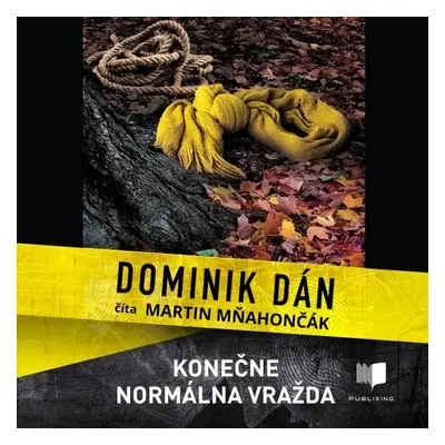 Konečne normálna vražda - Dominik Dán