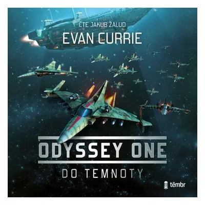 Odyssey One 1: Do temnoty - Evan Currie