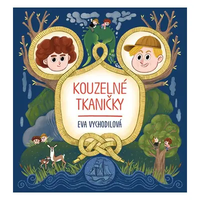 Kouzelné tkaničky - Eva Vychodilová