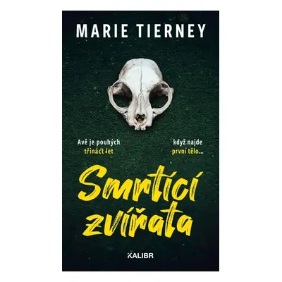 Smrtící zvířata - Marie Tierney