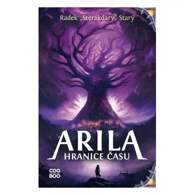 Arila: Hranice času - Radek "Sterakdary" Starý