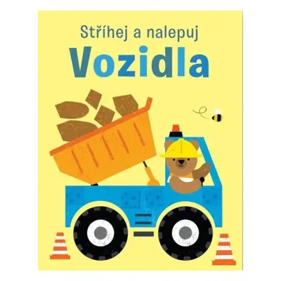 Stříhej a nalepuj Vozidla - Autor Neuveden