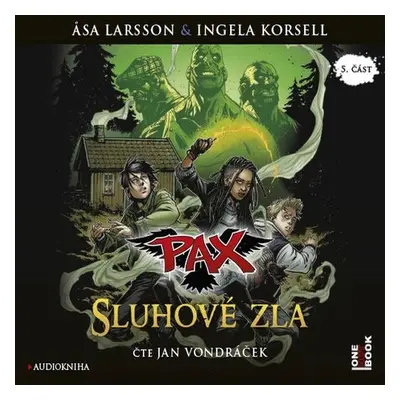 PAX 5: Sluhové zla - Åsa Larssonová