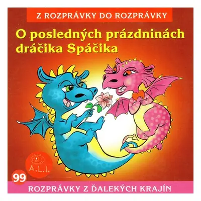 O posledných prázdninách dráčika Spáčika - Peter Gibey