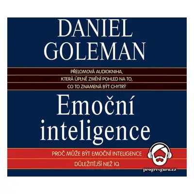 Emoční inteligence - Daniel Goleman