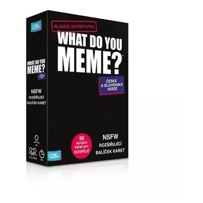 What Do You Meme Rozšíření Mládeži nepřístupno - Autor Neuveden