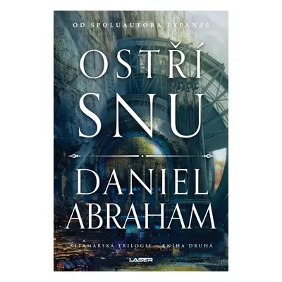 Kitamarská trilogie Čepel snů - Daniel Abraham