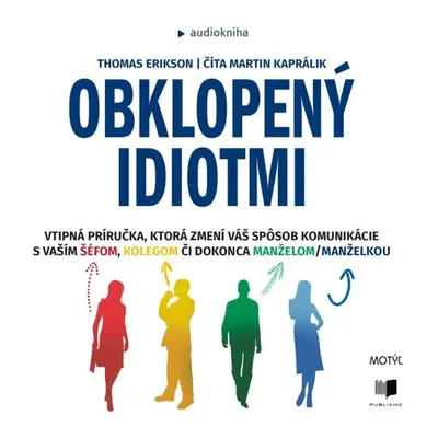 Obklopený idiotmi - Zuzana Jurigová Kapráliková