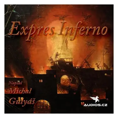 Expres Inferno - Michal Gulyáš