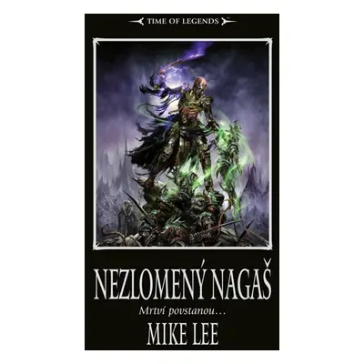 Nezlomený Nagaš - Mike Lee