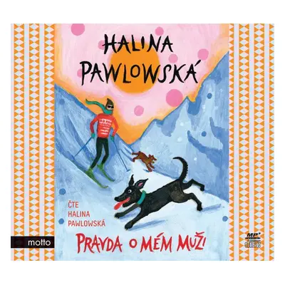 Pravda o mém muži - Halina Pawlowská