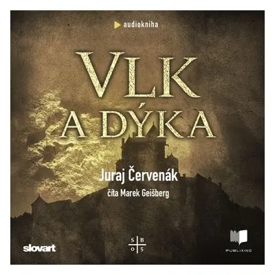 Vlk a dýka - Juraj Červenák