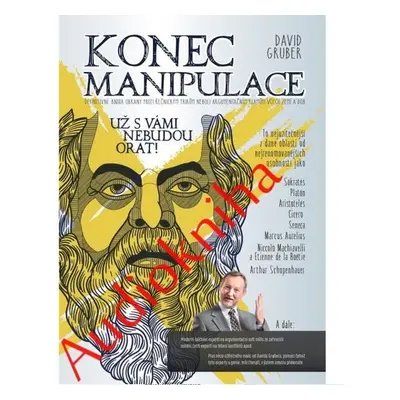 Konec manipulace - David Gruber