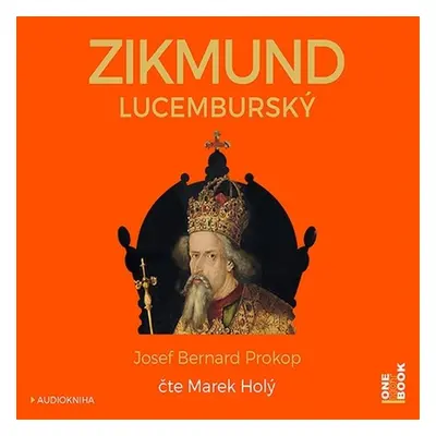 Zikmund Lucemburský - Josef Bernard Prokop