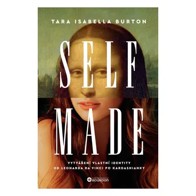 Self Made - Tara Isabella Burton