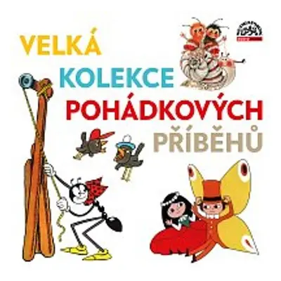 Velká kolekce pohádkových příběhů - Vladislav Vančura