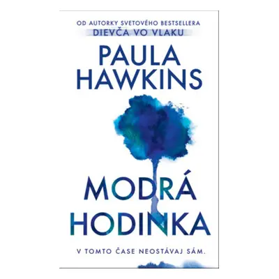 Modrá hodinka - Paula Hawkins