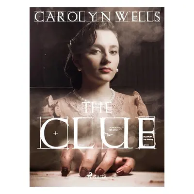 The Clue - Carolyn Wells