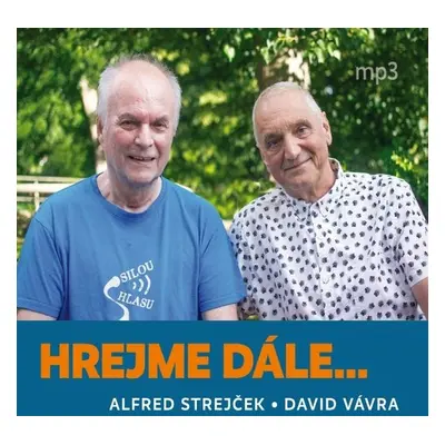 Hrejme dále… - Alfred Strejček