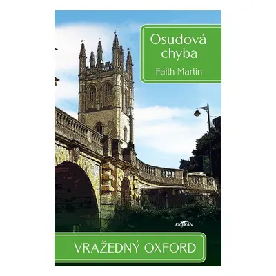 Vražedný Oxford - Osudová chyba - Martin Faith