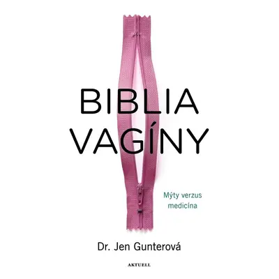 Biblia vagíny - Jen Gunterová