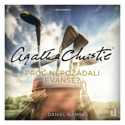 Proč nepožádali Evanse? - Agatha Christie