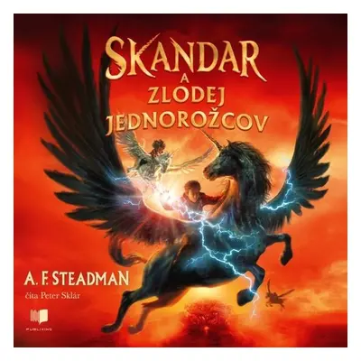 Skandar a zlodej jednorožcov - A.F. Steadman