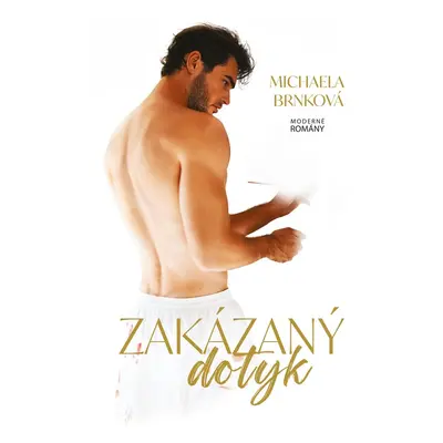 Zakázaný dotyk - Michaela Brnková