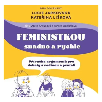 Feministkou snadno a rychle - Kateřina Lišková