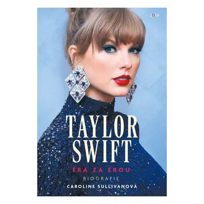 Taylor Swift. Éra za érou - Caroline Sullivan