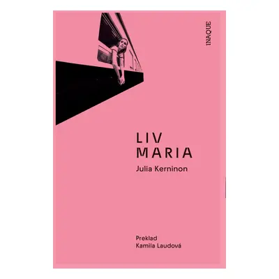 Liv Maria - Julia Kerninon