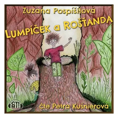 Lumpíček a Rošťanda - Zuzana Pospíšilová