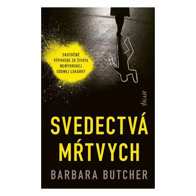 Svedectvá mŕtvych - Barbara Butcher