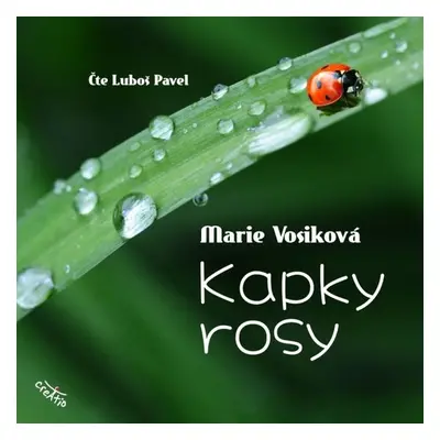 Kapky rosy - Marie Vosiková