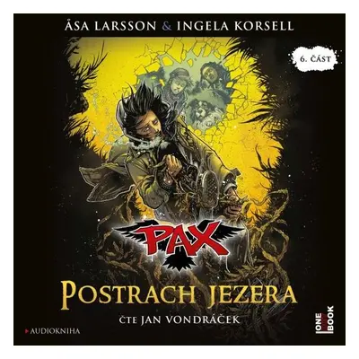 PAX VI.: Postrach jezera - Vojtěch Vondráček