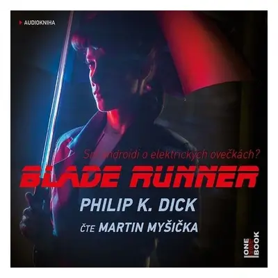 Blade Runner - Philip K. Dick