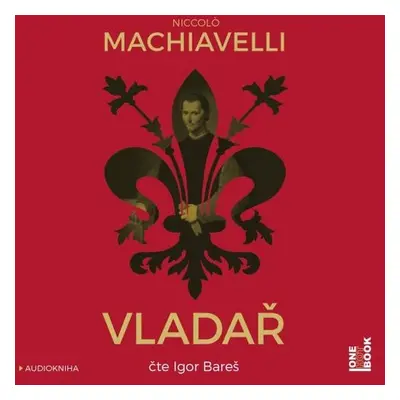 Vladař - Niccoló Machiavelli