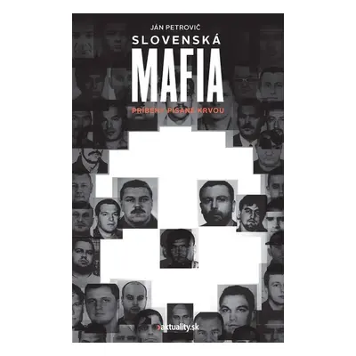 Slovenská mafia - Ján Petrovič