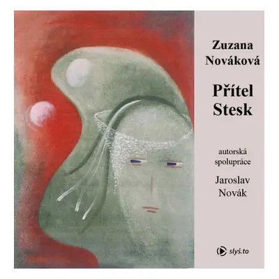 Přítel stesk - Zuzana Nováková