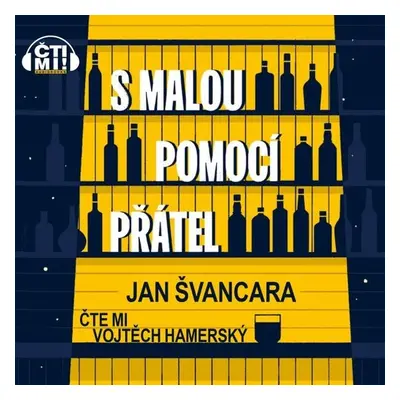 S malou pomocí přátel - Jan Švancara