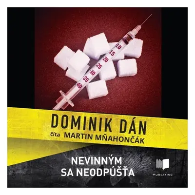 Nevinným sa neodpúšťa - Dominik Dán