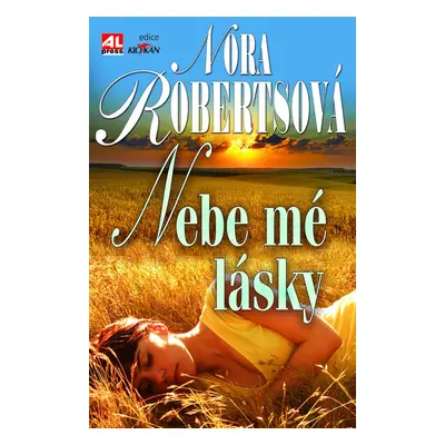 Nebe mé lásky - Nora Roberts