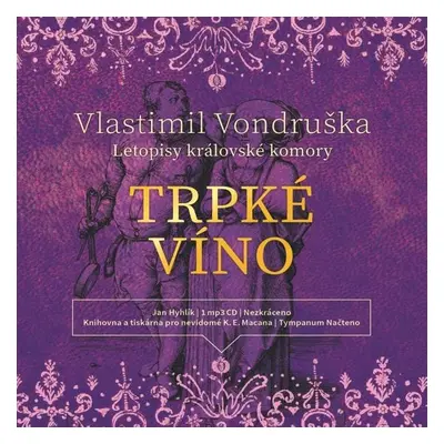 Trpké víno - Vlastimil Vondruška