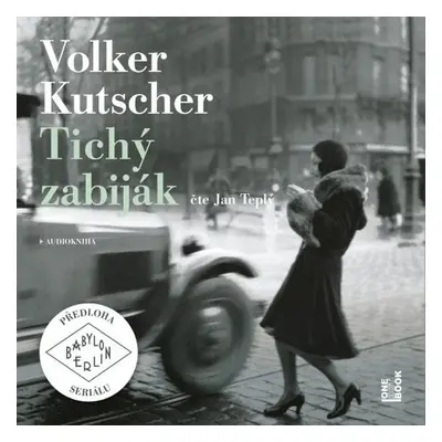 Tichý zabiják - Volker Kutscher