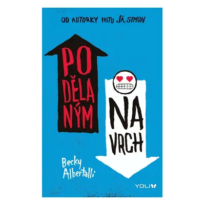 Podělaným navrch - Becky Albertalli