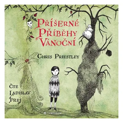 Příšerné příběhy vánoční - Chris Priestley