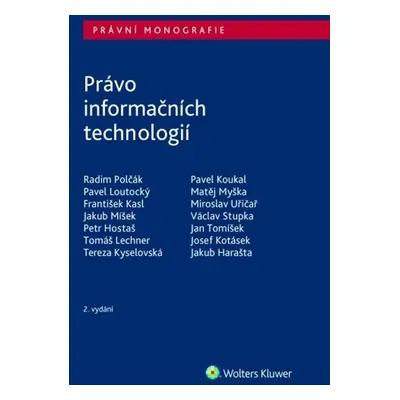 Právo informačních technologií - Autor Neuveden